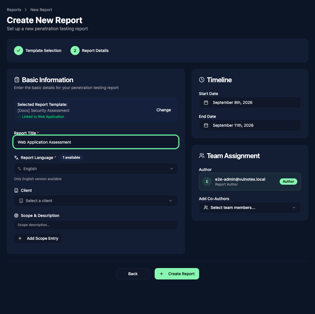 New report details, scope, dates, and team assignment